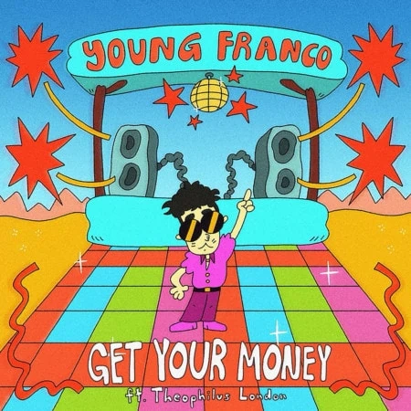 Young Franco Theophilus London Get Your Money